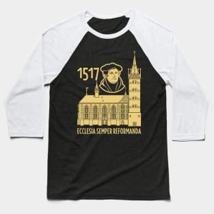 95 theses of the reformation of the church. Wittenberg 1517. Baseball T-Shirt